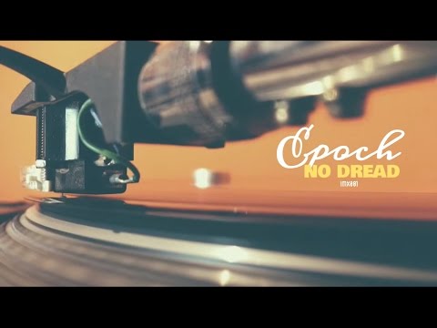 Epoch - No Dread