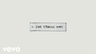Lizzy McAlpine - Our strange ways (Lyric Video) @LizzyMcAlpine
