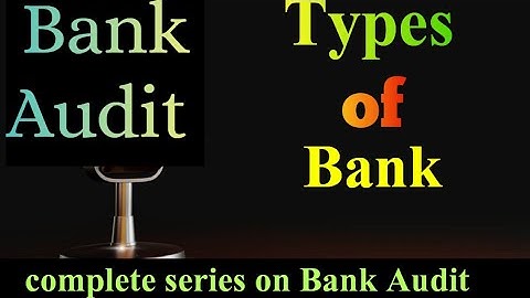 Types of Banks| बैंक कितनी प्रकार के होते हैं? #bank #bankaudit #concurrentaudit #finance