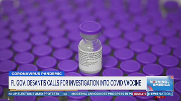 DeSantis calls for investigation into COVID-19 vaccine | Morning in America