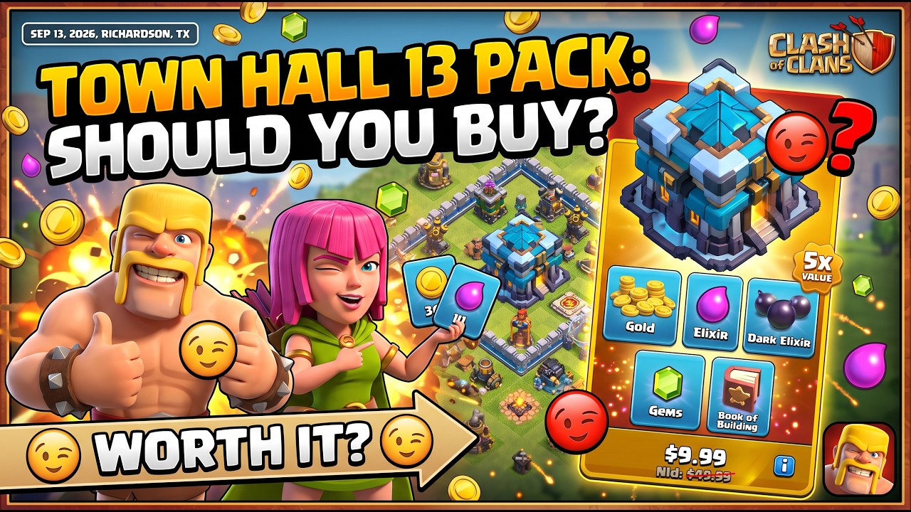 Clash of Clans: Should You Buy The Town Hall 13 Pack?