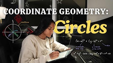 Coordinate Geometry: Circles │ CAPE Pure Mathematics Unit 1