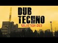 Dub techno  selection 053  power plant