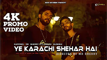 Promo Video - Ye Karachi Shehar Hai || Mr Sherry × Kappner ft.Jawwad Qureshi