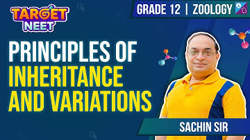 Principles of Inheritance and Variations| NEET 2024 | Aakash Byju
