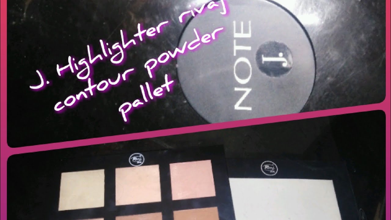 J. Highlighter// rivaj contour powder pallet review YouTube