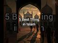 5 Beat Thing in islam ☪️🕋❤#deen #islam@ZainabMominArt #islamic #shortsfeed #shorts #viral