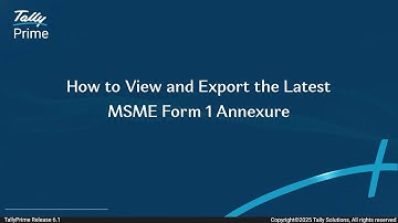 How to View and Export the latest MSME Form 1 Annexure | TallyHelp