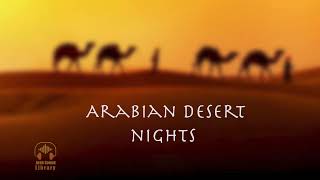 Arabian desert nights ambient - Meditation in Desert with nature and arabian relaxing music