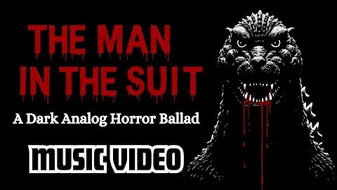 The Man In The Suit: A Dark Analog Horror Ballad (Music Video)