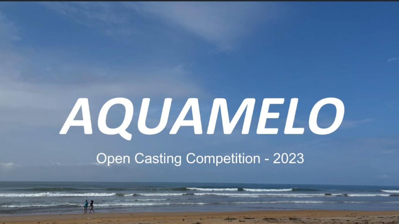 Thumbnail for Aquamelo Open Casting Competition 2023