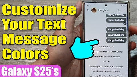 🎨 Customize Your Text Message Colors on Samsung Galaxy S25/S25+/Ultra – Easy Guide