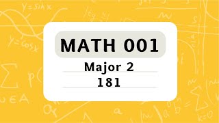 KFUPM - MATH 001 - Term 181 - Major 2 – أرشفة