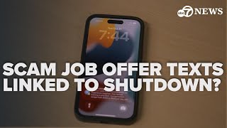 Job recruiting scam texts may be linked to government shutdown, according to expert