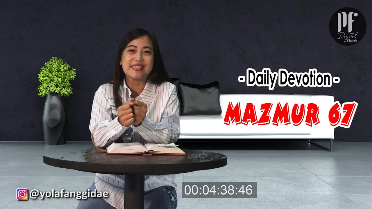 PF DAILY DEVOTION - Mazmur 67