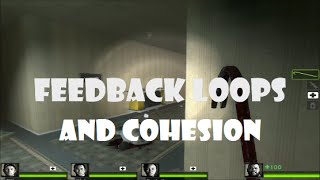 Feedback Loops and Cohesion (Games Design)