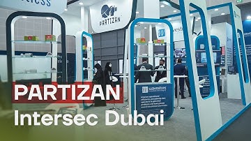 Partizan Equipment and Software for modern security systems on Intersec Dubai 2022