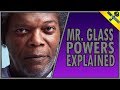 Mr. Glass | Powers Explained (Theory)