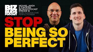 How to Overcome Perfectionism: Expert Tips from Mike Janda and Tom Ross by Michael Janda 208 views 4 months ago 48 minutes