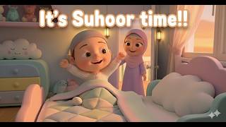 Suhoor Time Song | Ramadan Rhyme for Kids