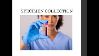 PART 1 LECB PRMLS2 MODULE 10  SPECIMEN COLLECTION PART 1