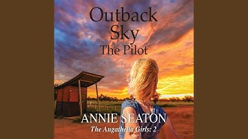 Chapter 8.8 & Chapter 9.1 - Outback Sky