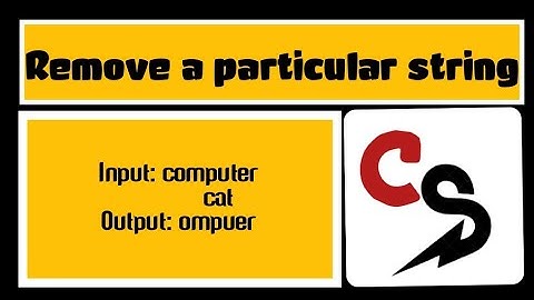 Remove a particular string.|| Java C++  C Javascript || Coding Sprint.
