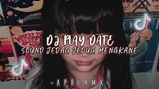 DJ OLD PLAY DATE JEDAG JEDUG MENGKANE TIKTOK VIRAL (Apri Rmx)