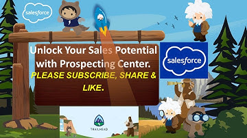 Unlock Your Sales Potential with Prospecting Center || Salesforce Quiz || Trailhead Challenge