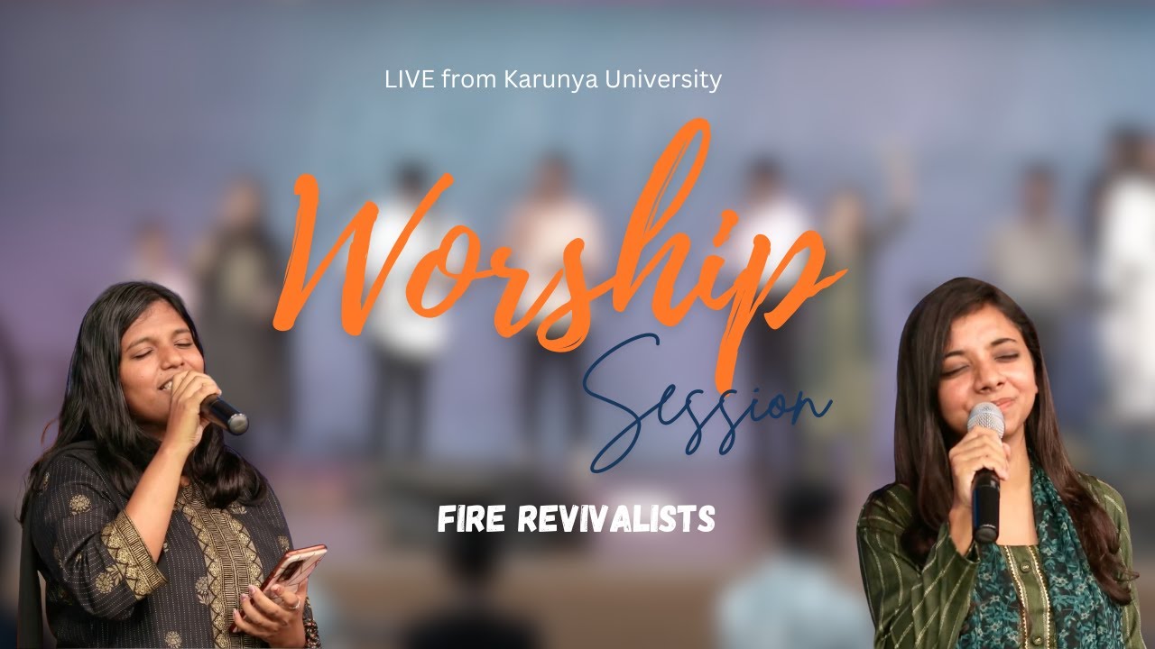 Powerful Worship at Karunya University | Fire Revivalists | Anna Varghese | Tabitha Finny