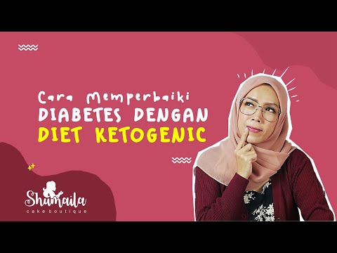 Video: Bagaimana Diet Ketogenik Berfungsi Untuk Diabetes Jenis 2