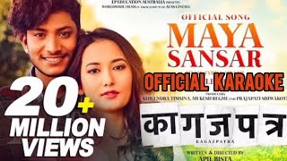 Maya Sansar Official Karaokemarera Eni Natodine Bandhan Original Karaokekakazpatra