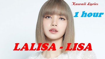 LISA - LALISA  1 HOUR