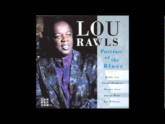 Lou Rawls - Baby, What You Want Me to Do