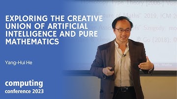 Exploring the Creative Union of Artificial Intelligence and Pure Mathematics - Yang-Hui He