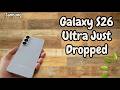 Samsung S26 Ultra Just Dropped… But You Might Want to Wait for THIS!