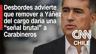 Atentado en Cañete: Desbordes ante asesinato de tres carabineros y posible remoción del gral. Yáñez