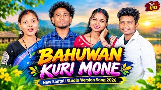BAHUWAN KURI MONE // NEW SANTALI TRADITIONAL SONG 2026 // AJAY & #ralitudu // NEW SANTALI SONG