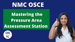 NMC OSCE Pressure Area Assessment Station with a worked scenario