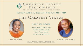 “The Greatest Virtue” with Rev. Dr. Sherry F. McCreary