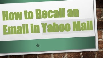 How to Recall an Email in Yahoo Mail