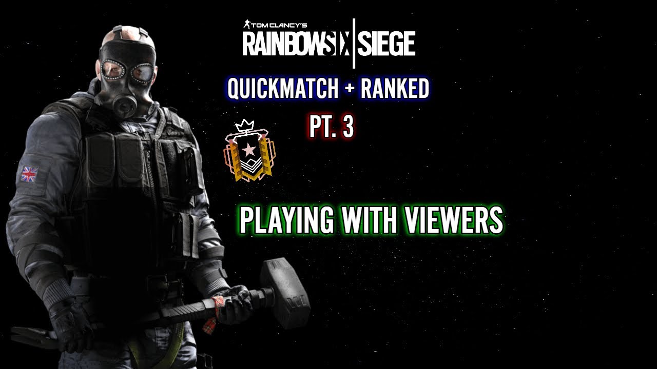 QUICKMATCH + CONSOLE RANK PT. 3 | SIEGE X LIVE | #CONSOLERANK # ...