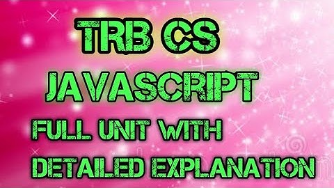 TRB CS JavaScript| JavaScript Full Explanation | JavaScript in tamil
