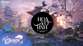 Hoa Vô Tình (Orinn Remix) - NQP x Đinh Hoàng Quốc | Nhạc Trẻ Remix EDM Tik Tok Gây Nghiện Hay Nhất