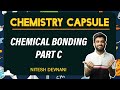 Chemical Bonding One Shot  | Chemistry Capsule | Target : 180/180 | NEET | Nitesh Devnani
