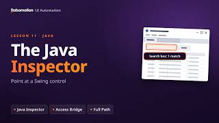 The Java Inspector: Automate Java Swing Applications (UI Automation, Lesson 11)