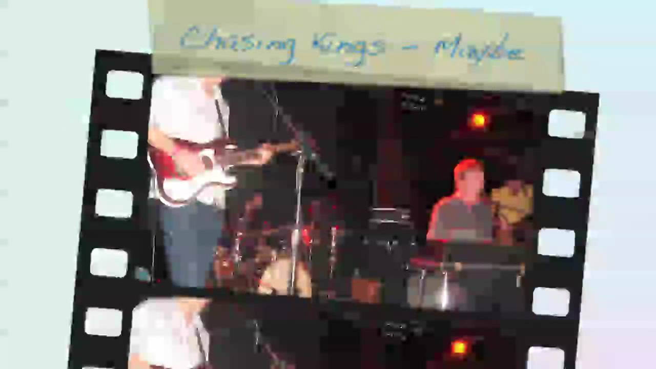 MAYBE - CHASING KINGS
