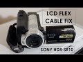 How to change the LCD flex cable of the Sony HDR -SR10 camcorder