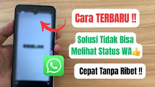 How to Overcome WA Status Cannot Be Seen