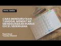 Cara Mengurutkan Tanggal Mendatar Menggunakan Rumus Excel Sederhana